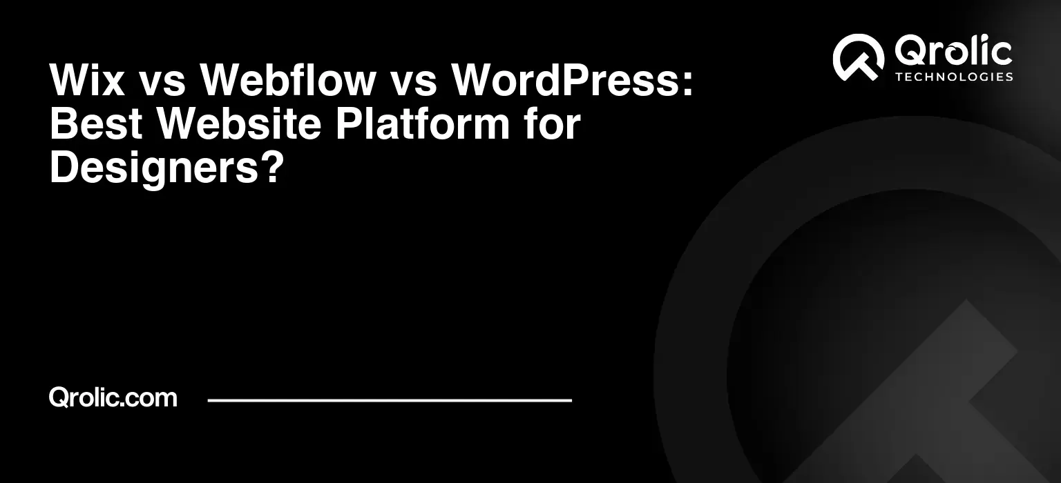 Wix vs. Webflow vs. WordPress – Which Is Best?