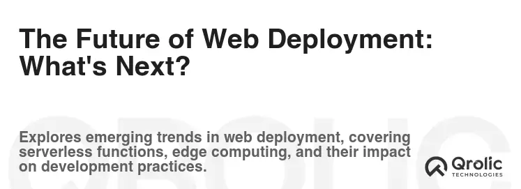 The Future of Web Deployment: What's Next?