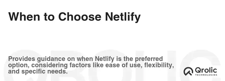 When to Choose Netlify