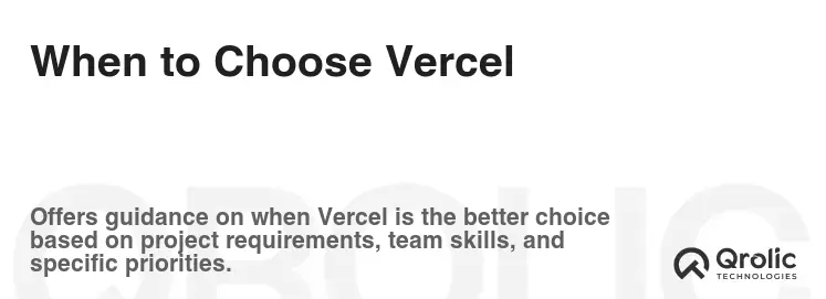 When to Choose Vercel