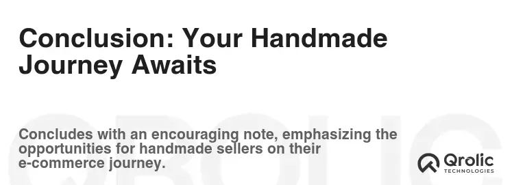Conclusion: Your Handmade Journey Awaits