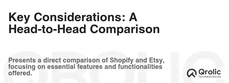 Key Considerations: A Head-to-Head Comparison