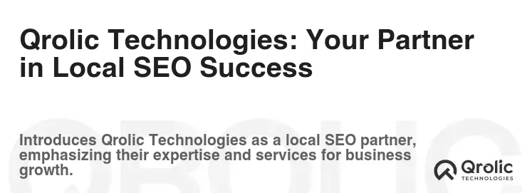 Qrolic Technologies: Your Partner in Local SEO Success