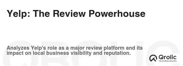 Yelp: The Review Powerhouse