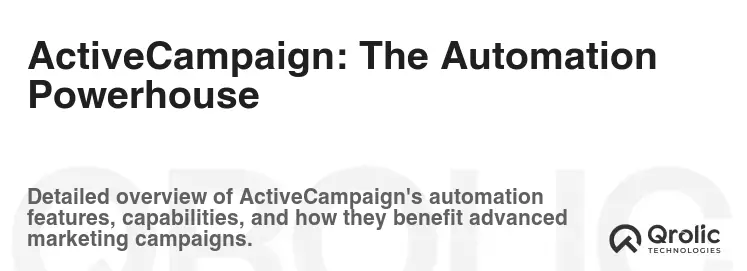 ActiveCampaign: The Automation Powerhouse