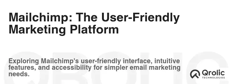 Mailchimp: The User-Friendly Marketing Platform
