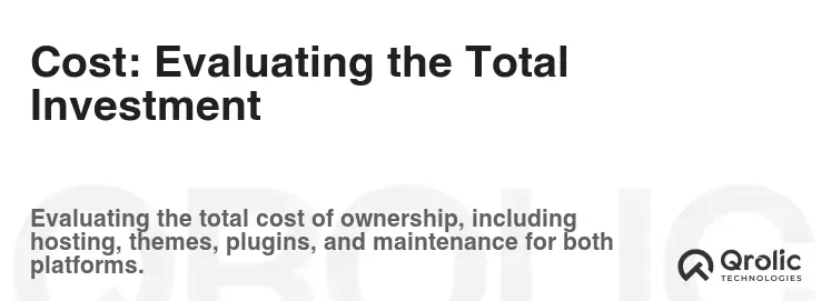 Cost: Evaluating the Total Investment Cost: Evaluating the Total Investment