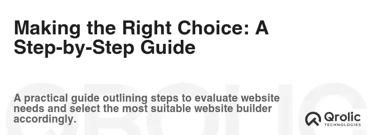 Making the Right Choice: A Step-by-Step Guide