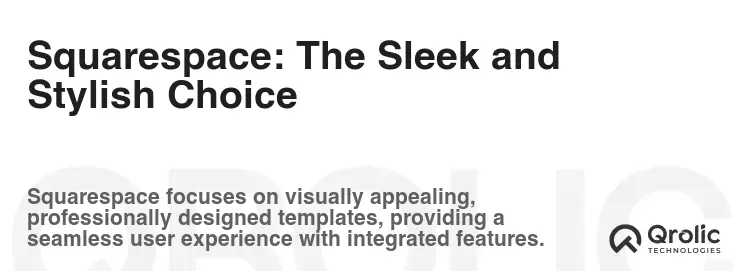 Squarespace: The Sleek and Stylish Choice