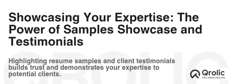 Showcasing Your Expertise: The Power of Samples Showcase and Testimonials Showcasing Your Expertise: The Power of Samples Showcase and Testimonials