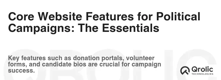 Core Website Features for Political Campaigns: The Essentials Core Website Features for Political Campaigns: The Essentials