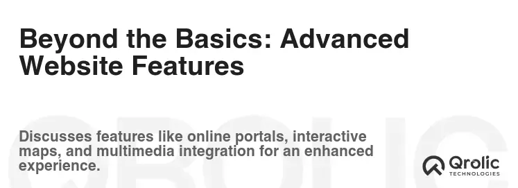 Beyond the Basics: Advanced Website Features