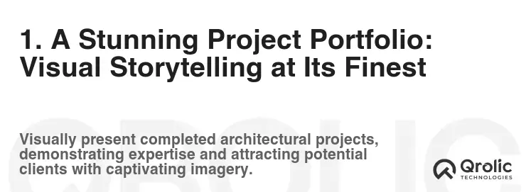 1. A Stunning Project Portfolio: Visual Storytelling at Its Finest