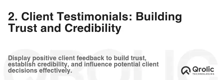 2. Client Testimonials: Building Trust and Credibility