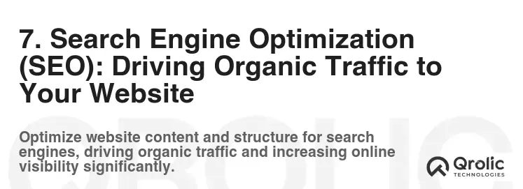 7. Search Engine Optimization (SEO): Driving Organic Traffic to Your Website