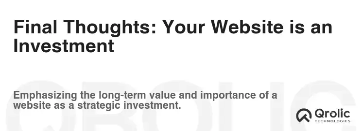 Final Thoughts: Your Website is an Investment