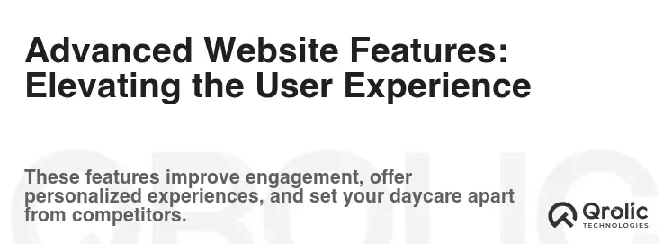 Advanced Website Features: Elevating the User Experience