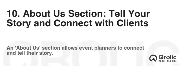 10. About Us Section: Tell Your Story and Connect with Clients
