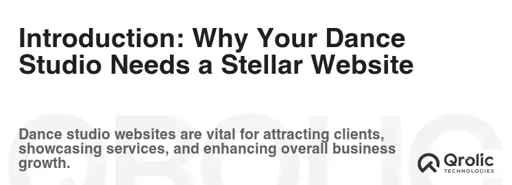Introduction: Why Your Dance Studio Needs a Stellar Website