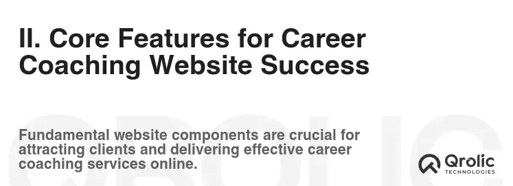 II. Core Features for Career Coaching Website Success