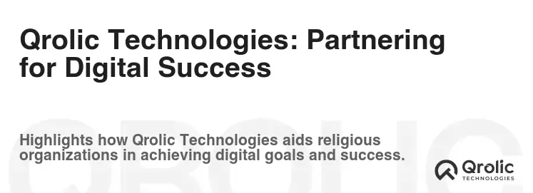 Qrolic Technologies: Partnering for Digital Success