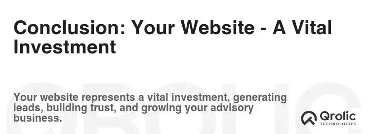 Conclusion: Your Website - A Vital Investment