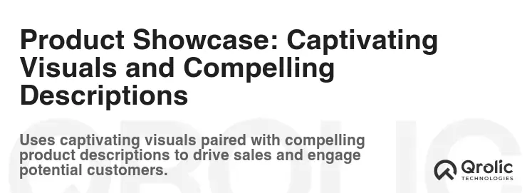Product Showcase: Captivating Visuals and Compelling Descriptions