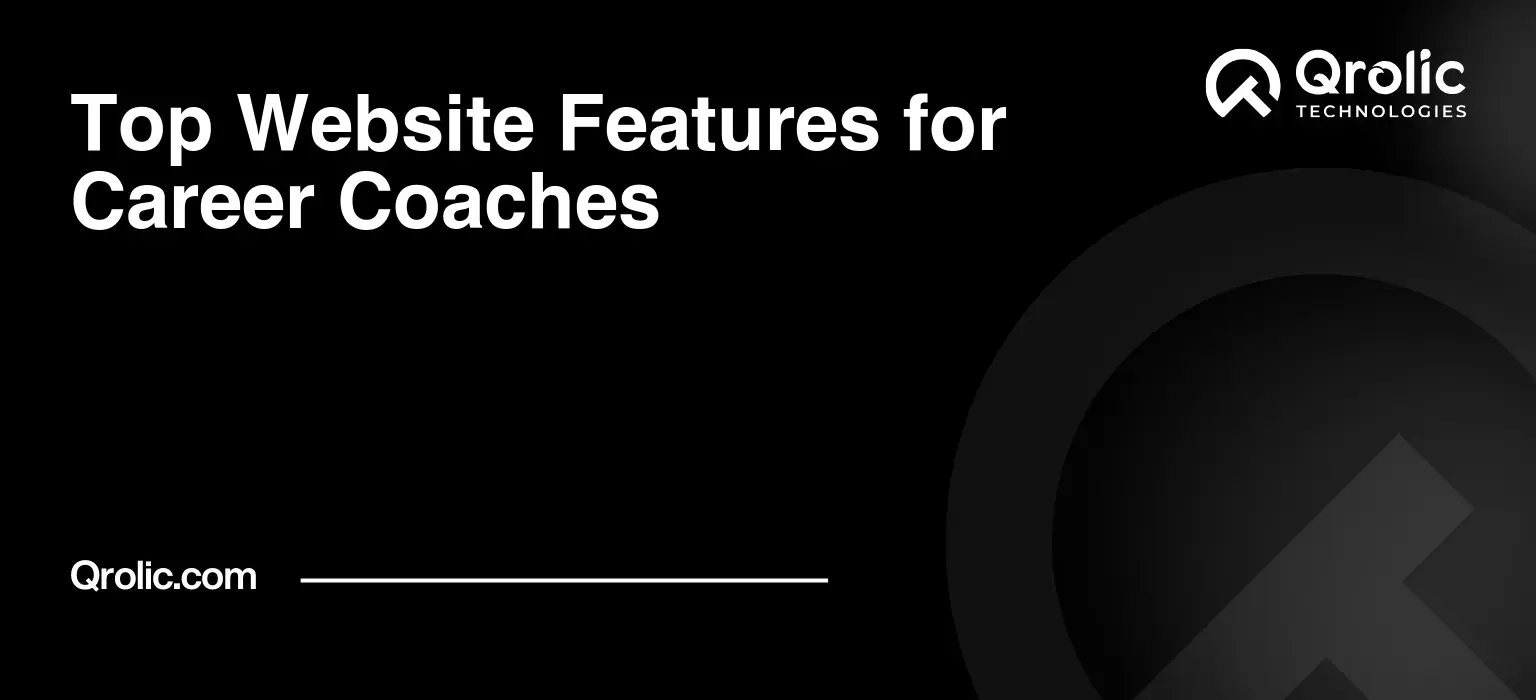 Top Website Features for Career Coaches Top Website Features for Career Coaches