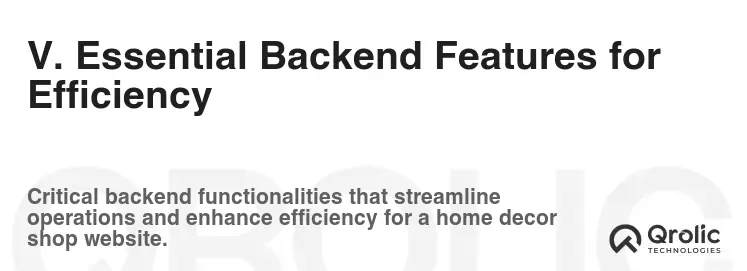 V. Essential Backend Features for Efficiency V. Essential Backend Features for Efficiency