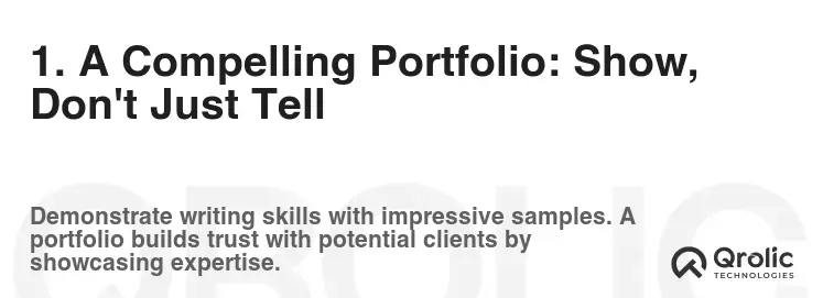 1. A Compelling Portfolio: Show, Don't Just Tell