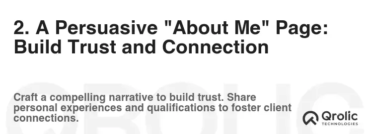 2. A Persuasive "About Me" Page: Build Trust and Connection