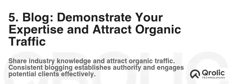 5. Blog: Demonstrate Your Expertise and Attract Organic Traffic