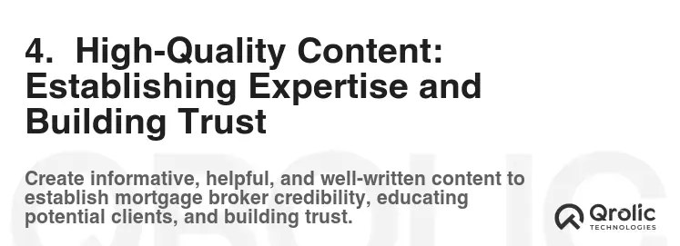 4.  High-Quality Content: Establishing Expertise and Building Trust