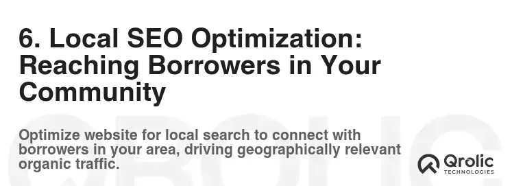 6. Local SEO Optimization: Reaching Borrowers in Your Community