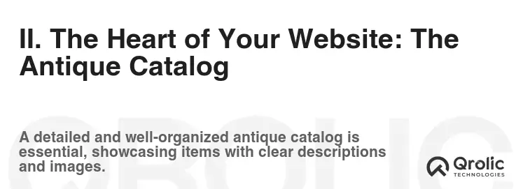 II. The Heart of Your Website: The Antique Catalog