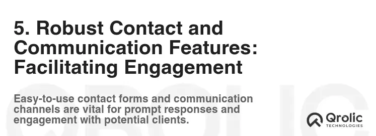5. Robust Contact and Communication Features: Facilitating Engagement