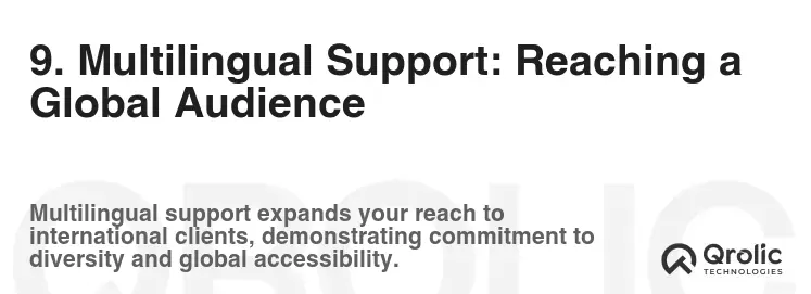 9. Multilingual Support: Reaching a Global Audience