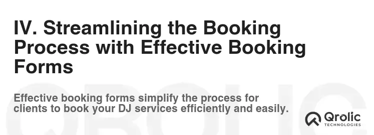 IV. Streamlining the Booking Process with Effective Booking Forms