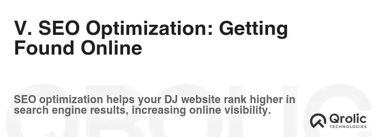 V. SEO Optimization: Getting Found Online