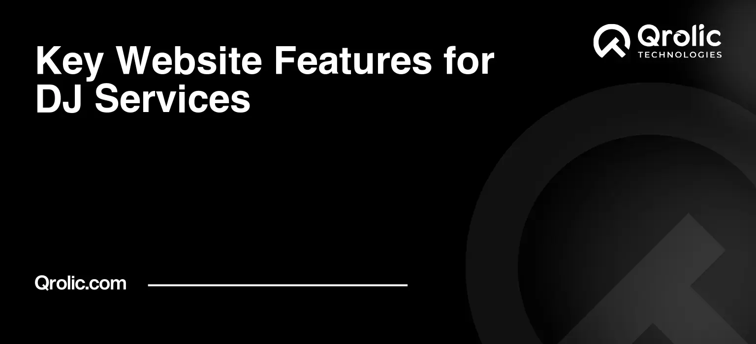 Key Website Features for DJ Services