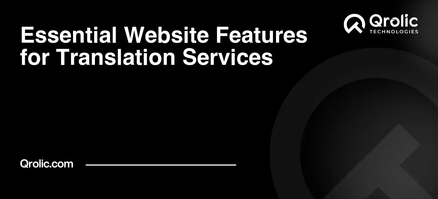 Essential Website Features for Translation Services