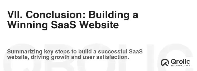 VII. Conclusion: Building a Winning SaaS Website VII. Conclusion: Building a Winning SaaS Website