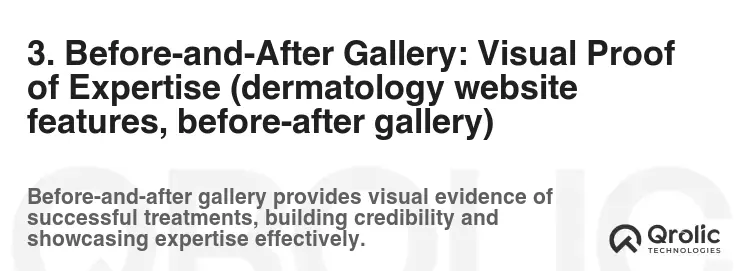 3. Before-and-After Gallery: Visual Proof of Expertise (dermatology website features, before-after gallery) 3. Before-and-After Gallery: Visual Proof of Expertise (dermatology website features, before-after gallery)