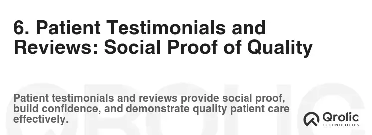 6. Patient Testimonials and Reviews: Social Proof of Quality 6. Patient Testimonials and Reviews: Social Proof of Quality