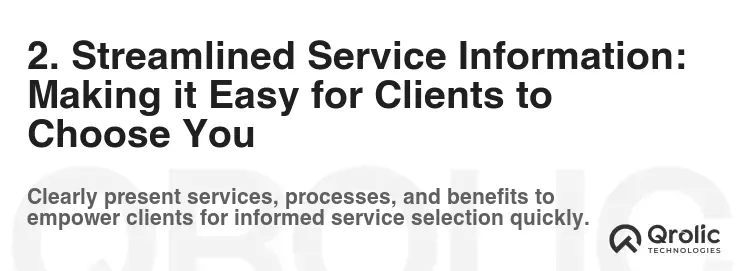 2. Streamlined Service Information: Making it Easy for Clients to Choose You