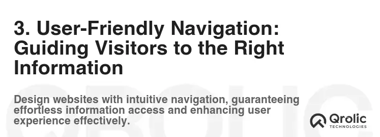 3. User-Friendly Navigation: Guiding Visitors to the Right Information