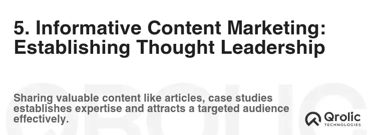 5. Informative Content Marketing: Establishing Thought Leadership