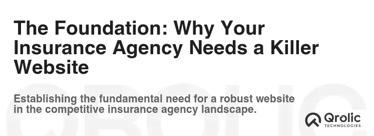 The Foundation: Why Your Insurance Agency Needs a Killer Website