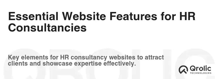 Essential Website Features for HR Consultancies Essential Website Features for HR Consultancies
