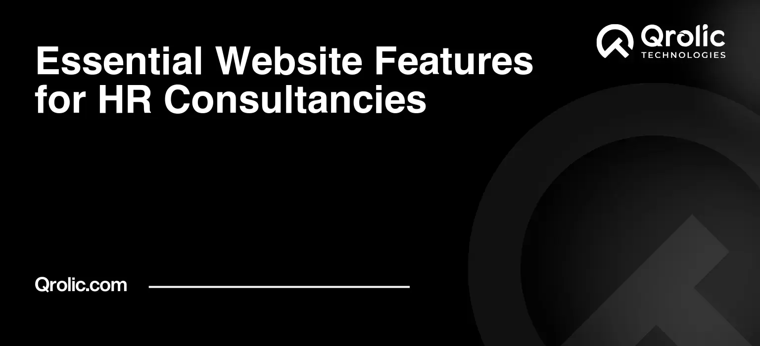 Essential Website Features for HR Consultancies